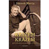 Křížem krážem - Zdenek Merta