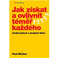 How to win over and influence almost everyone - Paul McGee