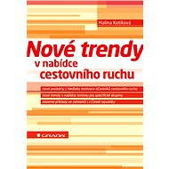 New trends in the tourism offer - Halina Kotíková