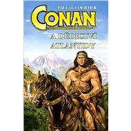 Conan a dědictví Atlantidy - Paul O. Courtier