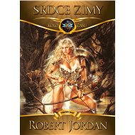 Srdce zimy - Robert Jordan