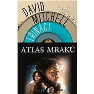 Atlas mraků + Třináct měsíců - David Mitchell