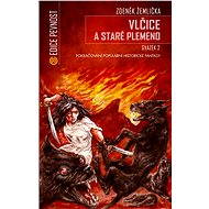 Vlčice a staré plemeno - Svazek II. - Zdeněk Žemlička