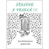 Šťastné a veselé!!! - Jana Hochmannová