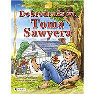 Dobrodružstvá Toma Sawyera  - Jana Eislerová