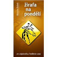 Žirafa na pondělí - Miroslav Bobek