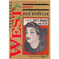 Den kobylek - Nathanael West