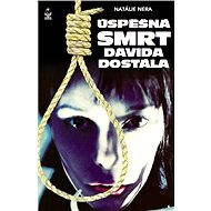 Úspěšná smrt Davida Dostála - Natálie Nera