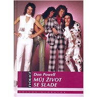 Můj život se Slade - Don Powell