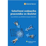 Sebeřízení vedoucího pracovníka ve školství - Irena Lhotková