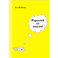 Papoušek na smetaně - Eva Brabcová