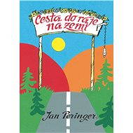 Cesta do ráje na zemi - Jan Peringer