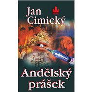 Andělský prášek - Jan Cimický