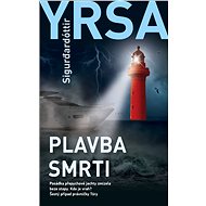 Plavba smrti - Yrsa Sigurdarđóttir