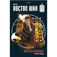 Doctor Who: Dalecká generace - Nicholas Briggs