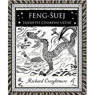 Feng-šuej - Richard Creightmore