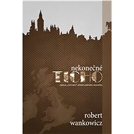 Nekonečné ticho - Robert Wankowicz