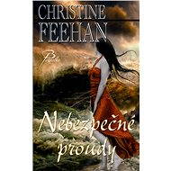 Nebezpečné proudy - Christine Feehan