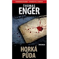 Horká půda - Thomas Enger
