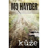 Kůže - Mo Hayder