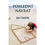 Poslední návrat - Jan Cimický