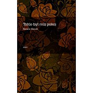 Tohle byl můj pokoj - Natálie Kocábová