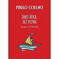 Jako řeka, jež plyne - Paulo Coelho