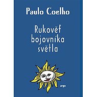 Rukověť bojovníka světla - Paulo Coelho