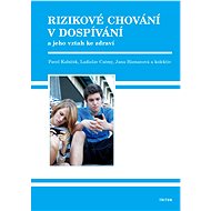 Rizikové chování v dospívání - Pavel Kabíček