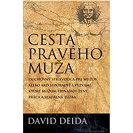 Cesta pravého muža [SK] - David Deida