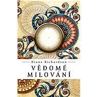 Vědomé milování - Diana Richardson