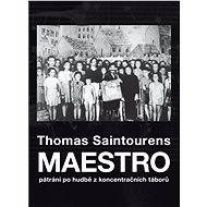 Maestro - Thomas Saintourens