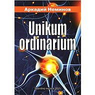 Unikum ordinarium - Arkadij Neminov
