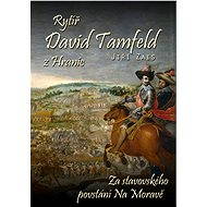 Rytíř David Tamfeld z Hranic - Jiří Zais