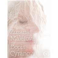Dopis Cyranovi - Zuzana Maléřová