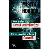 2x mistři klasického hororu (Klenot sedmi hvězd / Carmilla) - Bram Stoker