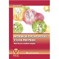 Interactional psychology training for practice - Marek Kolařík
