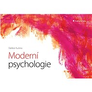 Modern psychology - Dalibor Kučera