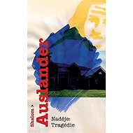 Naděje: Tragédie - Shalom Auslander
