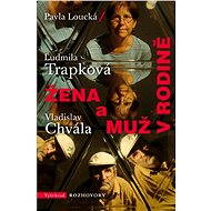 Žena a muž v rodině - Pavla Loucká