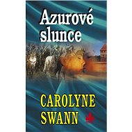 Azurové slunce - Carolyne Swann