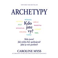 Archetypy - Caroline Myss
