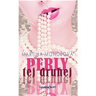 Perly tej druhej - Martina Monošová