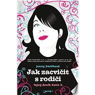 Jak zacvičit s rodiči - Jenny Smithová