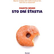 Sto dní šťastia - Fausto Brizzi