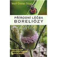 Přírodní léčba boreliózy - Wolf-Dieter Storl