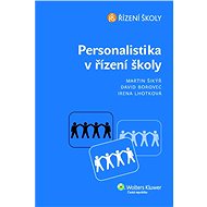 Personalistika v řízení školy - Martin Šikýř