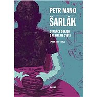 Šarlák - Petr Mano