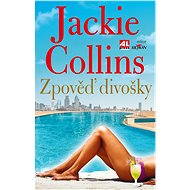 Zpověď divošky - Jackie Collins
