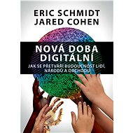 Nová doba digitální - Eric Schmidt